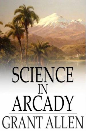 Science in Arcady