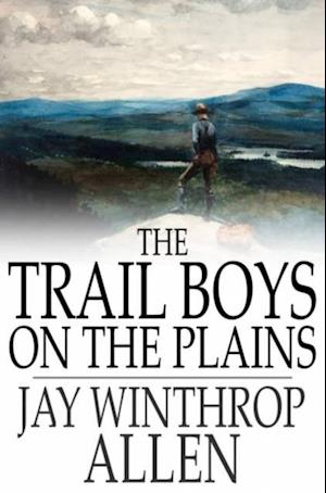 Trail Boys on the Plains