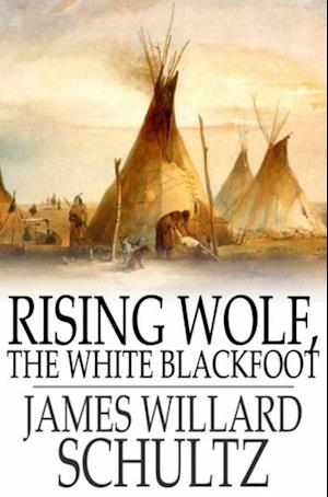 Rising Wolf, the White Blackfoot