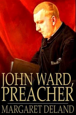 John Ward, Preacher