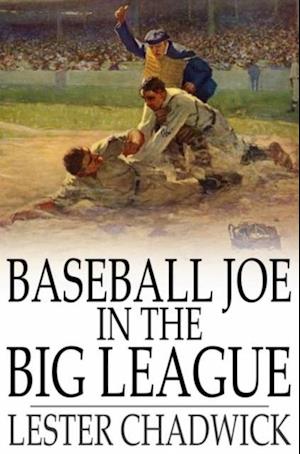 Baseball Joe in the Big League