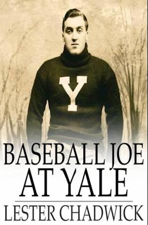 Baseball Joe at Yale