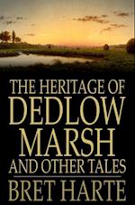 Heritage of Dedlow Marsh and Other Tales