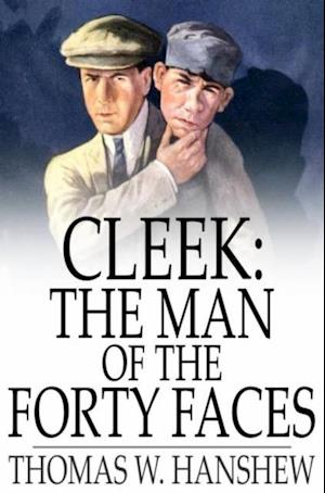 Cleek: The Man of the Forty Faces