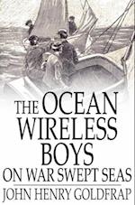 Ocean Wireless Boys on War Swept Seas