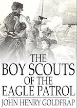 Boy Scouts of the Eagle Patrol