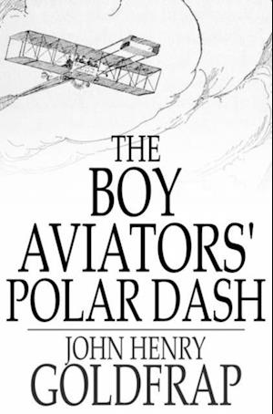 Boy Aviators' Polar Dash