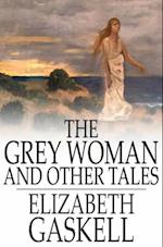 Grey Woman and Other Tales