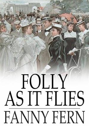 Folly as It Flies