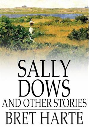 Sally Dows and Other Stories