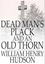 Dead Man's Plack and An Old Thorn