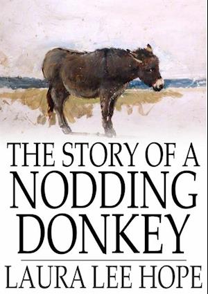 Story of a Nodding Donkey