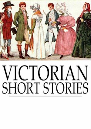 Victorian Short Stories