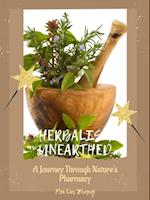 Herbalism Unearthed A Journey Through Nature's Pharmacy