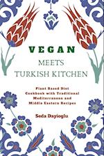 Vegan Meets Turkish Kitchen