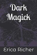 Dark Magick: A Dark Shadows Novel 