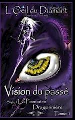 Vision Du Passé