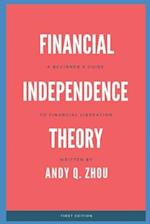 Financial Independence Theory