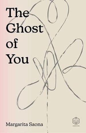 The Ghost of You