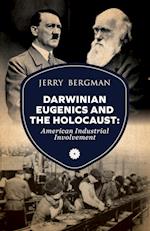 Darwinian Eugenics and the Holocaust
