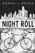 Night Roll 