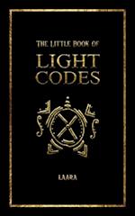 The Little Book of Light Codes : Healing Symbols for Life Transformation