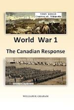 World War 1 - The Canadian Response