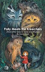 Polly Meets the Kreechers (And Other Tales in Verse and Rhyme) 