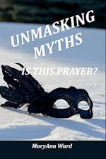 Unmasking Myths? Is This Prayer 