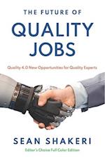 The Future of Quality Jobs