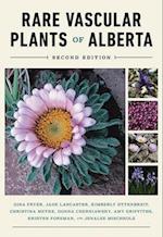 The Rare Vascular Plants of Alberta
