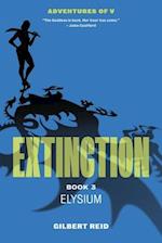 Extinction Book 3: Elysium 