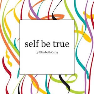 self be true