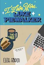 I Love You, Luke Piewalker 