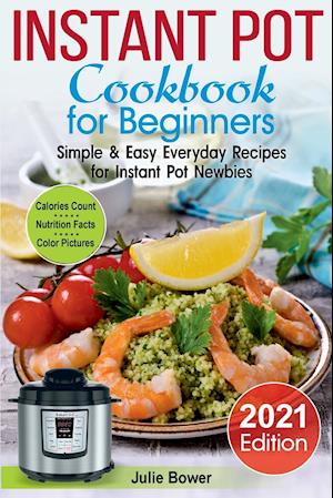 Instant Pot Cookbook for Beginners