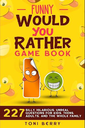 Funny Would You Rather  Game Book