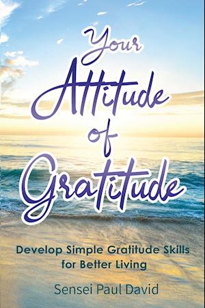 Your Attitude of Gratitude