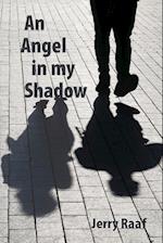 An Angel in my Shadow 