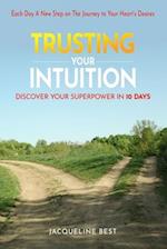 Trusting Your Intuition