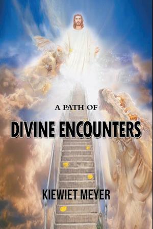 A Path of Divine Encounters