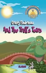 Grooty Fledermaus And The Troll's Tears