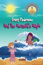 Grooty Fledermaus And The Mermaid's Magic: A Read Along Early Reader 