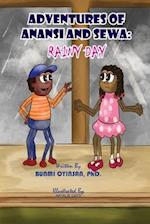 Adventures of Anansi and Sewa: Rainy Day: Rainy Day 