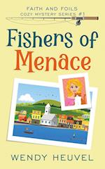 Fishers of Menace (Faith and Foils Cozy Mystery Series) Book #1