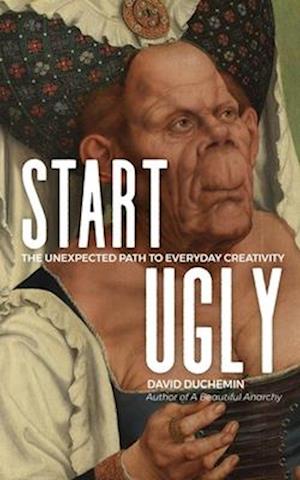 Start Ugly