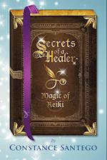 Secrets of a Healer - Magic of Reiki 