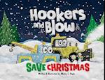 Hookers & Blow Save Christmas 