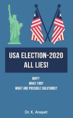 USA ELECTION-2020 ALL LIES! 