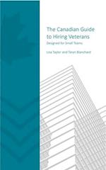 Canadian Guide to Hiring Veterans