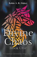 Divine Chaos Book One